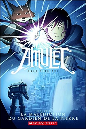 Amulet : N° 2 - La malédiction du gardien de la pierre