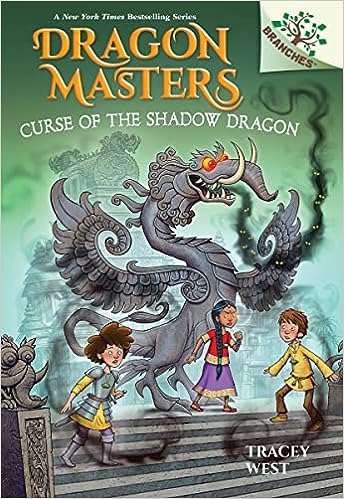 Curse of the Shadow Dragon: A Branches Book (Dragon Masters #23)