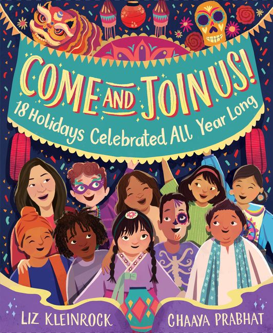 Come and Join Us! 18 Holidays Celebrated All Year Long