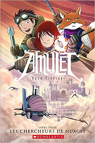 Amulet : N° 3 - Les chercheurs de nuages