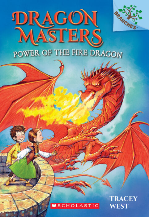 Power of the Fire Dragon: A Branches Book (Dragon Masters #4)
