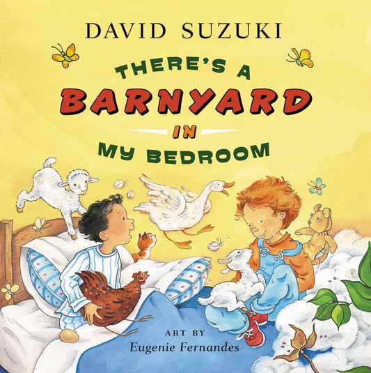 There's a Barnyard in My Bedroom