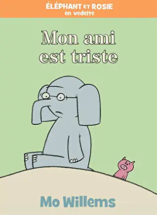 Éléphant et Rosie : Mon ami est triste